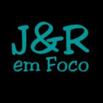 J&R em Foco