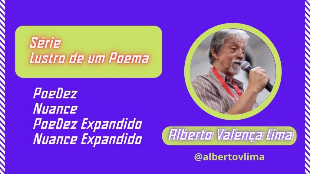 Série Lustro de um Poema